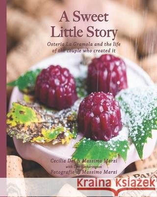 A Sweet Little Story Massimo Marzi Lori Hetherington Massimo Marzi 9788894597653