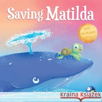 Saving Matilda Serena Lane Ferrari 9788894681475 Green Ventures