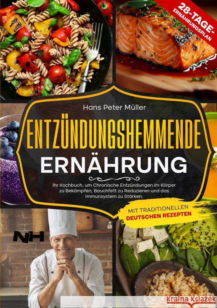 ENTZÜNDUNGSHEMMENDE ERNÄHRUNG Müller, Hans Peter 9788894748826