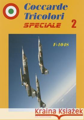 F-104s Riccardo Niccoli   9788895011011 RN Publishing