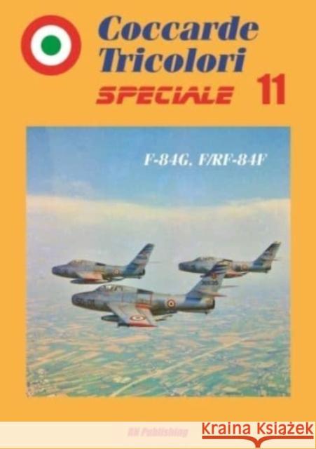 F-84g, F/Rf-84f Niccoli Riccardo   9788895011240 RN Publishing