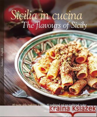 Sicilia in Cucina/The Flavours of Sicily William Dello Russo 9788895218496