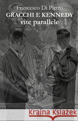 Fratelli: Vite parallele Di Pietro, Francesco 9788898061983 Mnamon