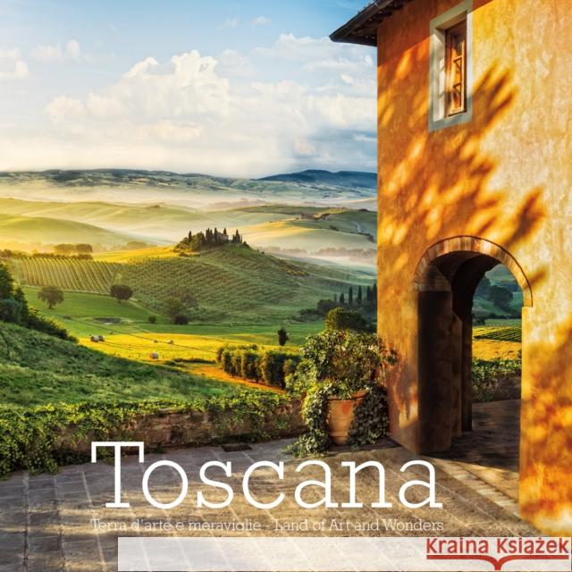 Toscana: Land of Art and Wonders Dello Russo, William 9788899180393