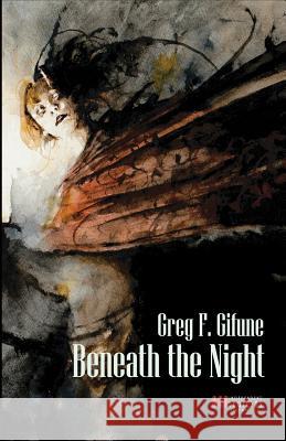 Beneath the Night Greg F. Gifune 9788899569259