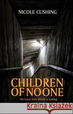 Children of No One Nicole Cushing 9788899569693