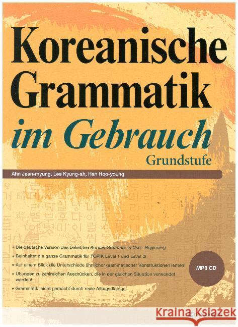 Koreanische Grammatik im Gebrauch, m. 1 Audio-CD : Grundstufe Ahn, Jean-myung 9788927731573