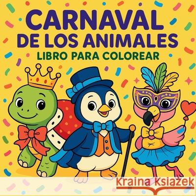Carnaval de los Animales Libro para colorear Chris Martin 9788948897562 Chris Martin