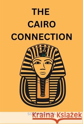 The Cairo Connection Oheta Sophia 9788972714699 OS Pub
