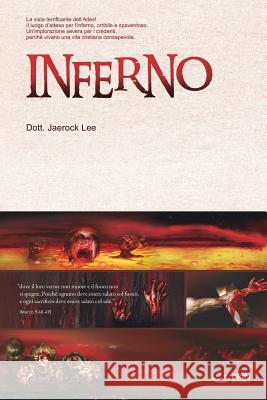 Inferno: Hell (Italian Edition) Lee Jaerock 9788975573095 Urim Books USA