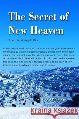 The Secret of New Heaven Ariel Han Angela Kim 9788996788959 Geumseong Publishing