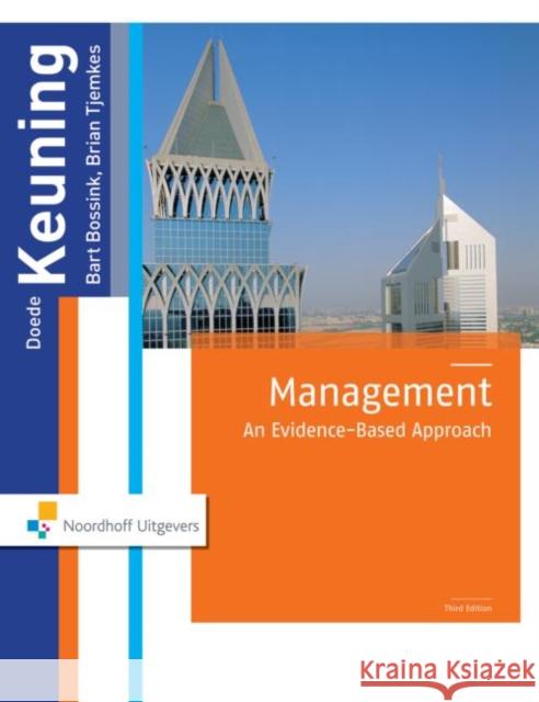 Management: An Evidence-Based Approach, 3rd Edition Keuning, Doede 9789001703820