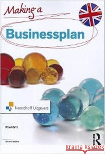 Making a Business Plan Roel Grit 9789001790981 0