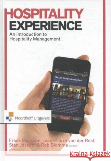 Hospitality Experience: An Introduction to Hospitality Management Blomme, Rob 9789001813857 Routledge