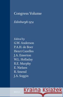 Congress Volume Edinburgh 1974 International Organization of Old Testam 9789004043213 Brill