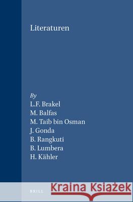 Literaturen L. F. Brakel M. Balfas M. Tai 9789004043312 Brill Academic Publishers