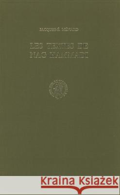 Les Textes de Nag Hammadi: Colloque Du Centre d'Histoire Des Religions. Strasbourg, 23-25 Octobre 1974 Universit E Des Sciences Humaines De Str 9789004043596