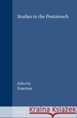 Studies in the Pentateuch  9789004091955 Brill