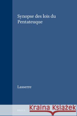 Synopse Des Lois Du Pentateuque Lasserre 9789004102026 Brill