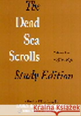 The Dead Sea Scrolls Study Edition: Volume 2 4q274-11q31 Tigchelaar 9789004110595 Brill Academic Publishers