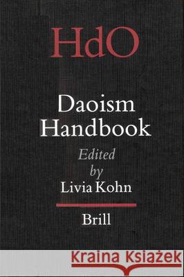 Daoism Handbook Livia Kohn 9789004112087 Brill