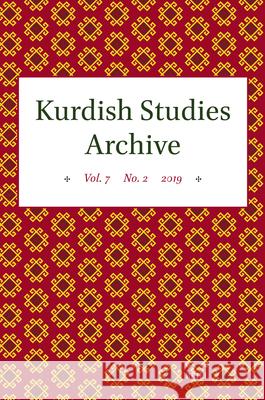 Kurdish Studies Archive: Vol. 7 No. 2 2019 Martin Va 9789004127586 Brill