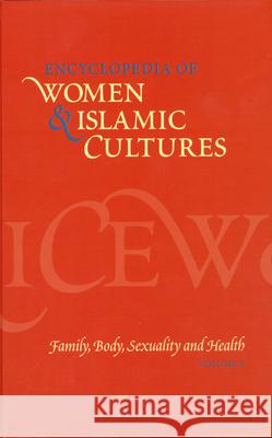 Encyclopedia of Women & Islamic Cultures (Set Volumes 1-6) Suad Joseph 9789004132474 Brill