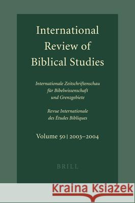International Review of Biblical Studies, Volume 50 (2003-2004) Bernhard Lang 9789004138674