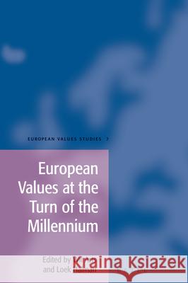 European Values at the Turn of the Millennium Wil Arts Loek Halman 9789004139817 Brill Academic Publishers