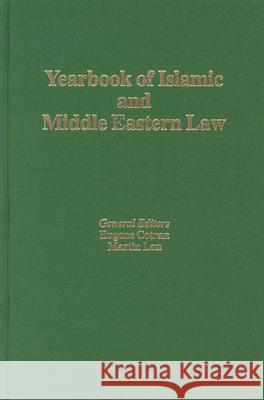 Yearbook of Islamic and Middle Eastern Law, Volume 9 (2002-2003) E. Cotran M. Lau 9789004140462