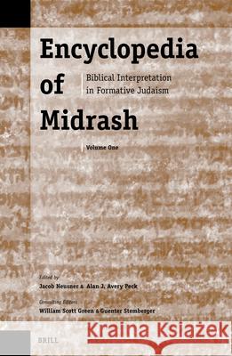 Encyclopaedia of Midrash (2 Vols) Jacob Neusner A. J. Avery-Peck Jacob Neusner 9789004141667 Brill Academic Publishers