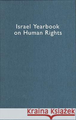 Israel Yearbook on Human Rights Y. Dinstein F. Domb 9789004141780