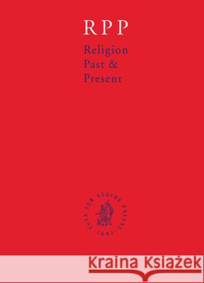 Religion Past and Present, Volume 5 (F-Haz) H. D. Betz D. S. Browning B. Janowski 9789004146891 Brill