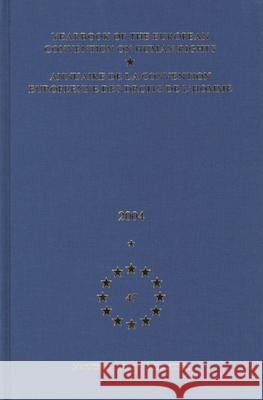 Yearbook of the European Convention on Human Rights/Annuaire de la Convention Europeenne Des Droits de l'Homme, Volume 47 (2004) Council of Europe/Conseil de L'Europe    Council of Europe/Conseil de L'Europe 9789004147225 Brill Academic Publishers