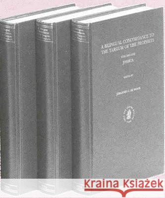 Bilingual Concordance to the Targum of the Prophets (21 Vols.) J. C. De Moor 9789004149991 Brill Academic Publishers