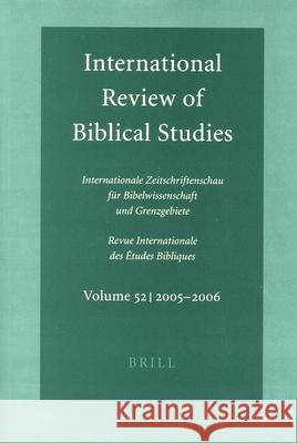 International Review of Biblical Studies, Volume 52 (2005-2006) Bernhard Lang 9789004155831