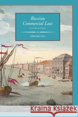 Russian Commercial Law: Second Edition Hiroshi Oda 9789004162532 Hotei Publishing