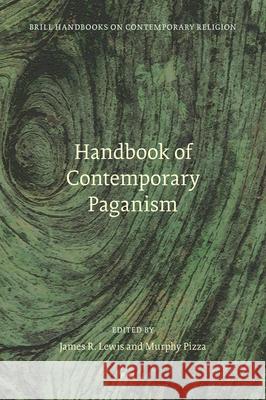 Handbook of Contemporary Paganism Murphy Pizza 9789004163737 0