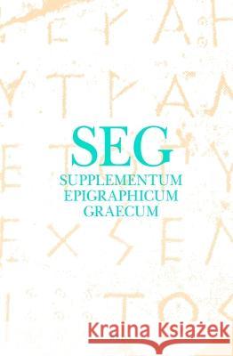 Supplementum Epigraphicum Graecum, Volume XXXVII (1987) Pleket                                   Guy G. Stroumsa 9789004168497