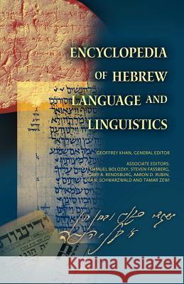 Encyclopedia of Hebrew Language and Linguistics (4 Vols.) Khan, Geoffrey 9789004176423 Brill Academic Publishers
