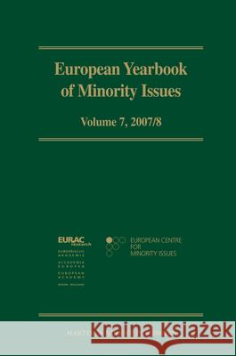 European Yearbook of Minority Issues, Volume 7 (2007/2008)  9789004179905 Brill Academic Publishers