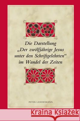 Die Darstellung Der Zwölfjährige Jesus Unter Den Schriftgelehrten