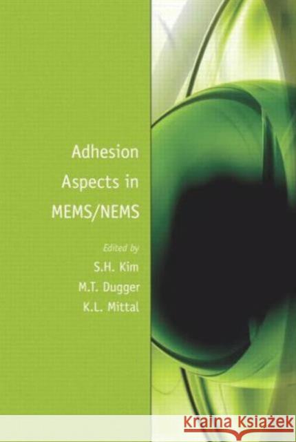 Adhesion Aspects in MEMS/NEMS  9789004190948 Brill Academic Publishers