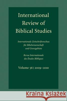 International Review of Biblical Studies, Volume 56 (2009-2010) Ambassador Andrew Jacovides 9789004201798 Brill Academic Publishers