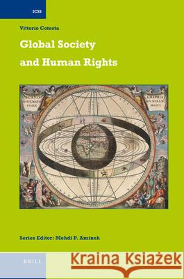 Global Society and Human Rights Vittorio Cotesta, Matthew D'Auria 9789004221475