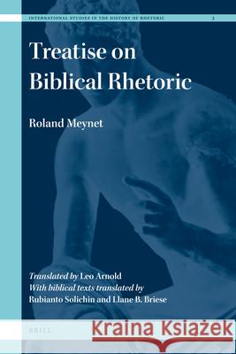 Treatise on Biblical Rhetoric Alexander Lee Roland Meynet 9789004224186