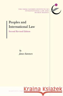 Peoples and International Law: Second Revised Edition James Summers 9789004232945