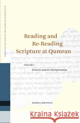 Reading and Re-Reading Scripture at Qumran (2 Vol. Set) Moshe Bernstein   9789004244146 Brill