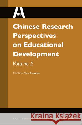 Chinese Research Perspectives on Educational Development, Volume 2 Dongping Yang 9789004270770