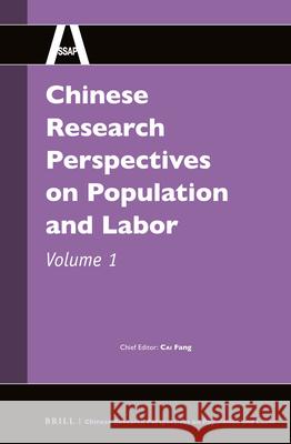 Chinese Research Perspectives on Population and Labor, Volume 1 Fang Cai 9789004273177 Brill